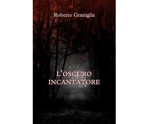 L'oscuro incantatore: I misteri di Bonesville