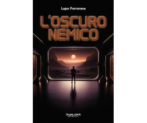 L'oscuro nemico [Paperback] Ferrarese, Lapo