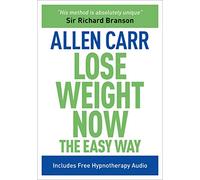 Lose Weight Now The Easy Way: Includes Free Hypnotherapy Audio