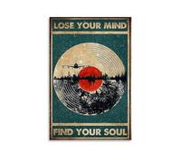 Lose Your Mind And Find Your Soul, poster decorativo da parete, per soggiorno, camera da letto, decorazione moderna per la camera da letto, 20 x 30 cm