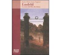 Losfeld. La terra del Dio che danza