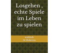 Losgehen , echte Spiele im Leben zu spielen
