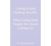 Losing It (and Finding Myself): What Going Bald Taught Me About Letting Go
