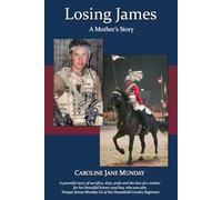Losing James: A Mother's Story