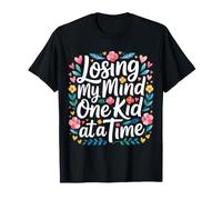 Losing My Mind One Kid At A Time Caos genitoriale - Maglietta