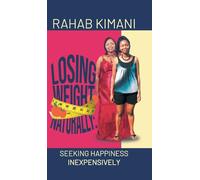 Losing Weight Naturally: Seeking Happiness Inexpensively
