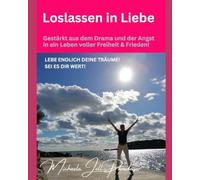 Loslassen in Liebe