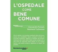 L'ospedale come bene comune