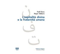 L'ospitalità divina e la fraternità umana. L’altro nel dialogo is