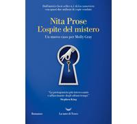 Libri Prose Nita - L' Ospite Del Mistero. Un Nuovo Caso Per Molly Gray