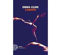 L'ospite [Paperback] [Oct 24, 2023] Cline, Emma and Pareschi, Monica