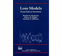 Loss Models: From Data to Decisions