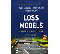 Loss Models: From Data to Decisions