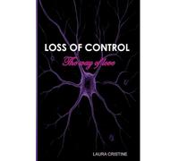 LOSS OF CONTROL - The way of love