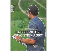 L'osservatore calcistico a 360°