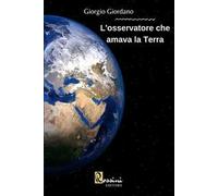 L'osservatore che amava la Terra