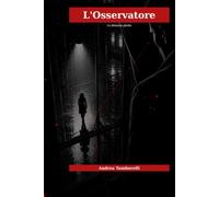 L'osservatore: La distanza giusta