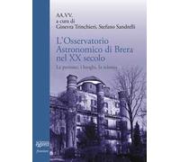 L'Osservatorio astronomico di Brera nel secolo XX Secolo