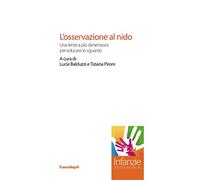 L'osservazione al nido. Una lente a più dimensioni per educare lo sguardo
