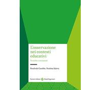 L'osservazione nei contesti educativi. Tecniche e strumenti