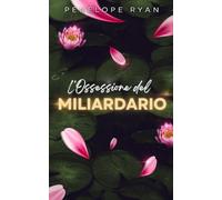 L'Ossessione del Miliardario