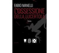 L'ossessione della lucertola