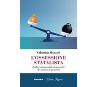 L'ossessione statalista. Dalla patrimoniale ai migranti che pagan