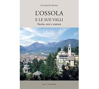 L'Ossola e le sue valli