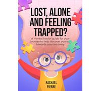 Lost, Alone and Feeling Trapped?