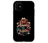 Lost Among The Chapters Book Lover Reading Design Custodia per iPhone 11