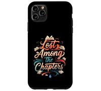 Lost Among The Chapters Book Lover Reading Design Custodia per iPhone 11 Pro Max