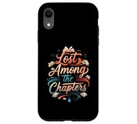 Lost Among The Chapters Book Lover Reading Design Custodia per iPhone XR