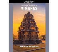 Lost Ancient Technology of Vimanas: 4