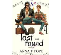 Lost and Found: A Second-chance, Rockstar, M/M romance