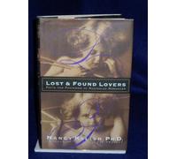 Lost and Found Lovers: Facts and Fantasies of Rekindled Romances