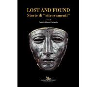 Lost and found. Storie di «ritrovamenti». Ediz. italiana e inglese