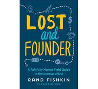 Rand Fishkin Lost and Founder (Tascabile)