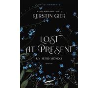 Lost at present. Un altro mondo