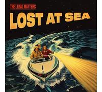 The Legal Matters – Lost at Sea – CD – Preordine 27/02/2026