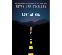 Lost at Sea Tenth Anniversary Edition: Tenth Anniversary Hardcover Edition