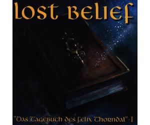 Lost Belief - Das Tagebuch des Felix Thornda