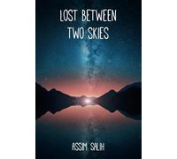 Lost Between Two Skies