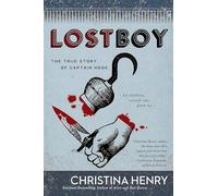 Christina Henry Lost Boy (Tascabile)