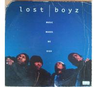Lost Boyz - Music Makes Me High [12" VINYL]
