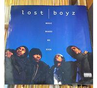 Lost Boyz - Music Makes Me High
