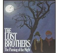 Lost Brothers - Passing Of The Night
