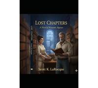 Lost Chapters: A Novel of Romantic Suspense