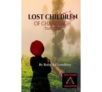 Lost Children of Chandbagh Tea Estate