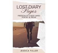 Lost Diary Pages: Freedom in a Busy Mind