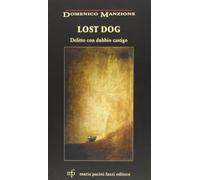 Lost dog. Delitto con dubbio castigo